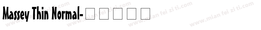 Massey Thin Normal字体转换